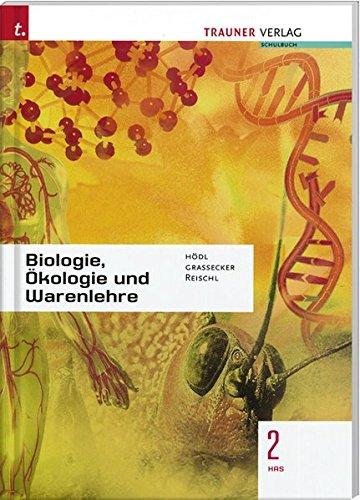 Biologie, Ökologie und Warenlehre 2 HAS