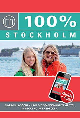 100% Cityguide Stockholm: Reiseführer inkl. App + Extra Stadtplan