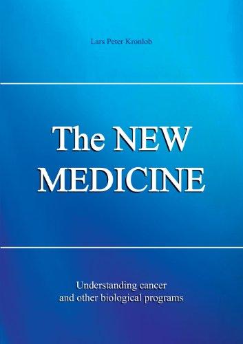 The NEW MEDICINE. Understanding cancer and other biological programs