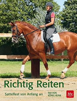 Richtig Reiten: Sattelfest von Anfang an