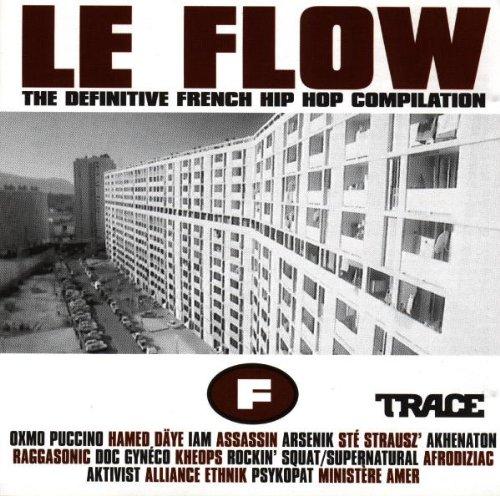 Le Flow - Definitive French Hip Hop