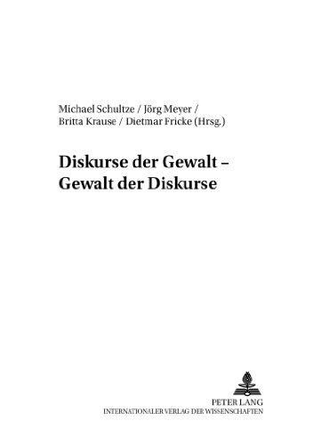 Diskurse der Gewalt - Gewalt der Diskurse (Transpekte: Transdisziplinäre Perspektiven der Sozial- und Kulturwissenschaften / Transpects: ... of the Social Sciences and Humanities)