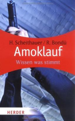 Amoklauf: Wissen was stimmt