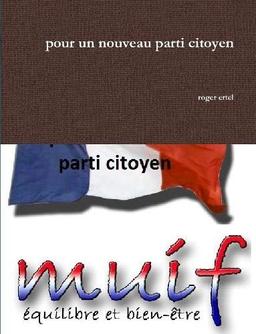 Pour un nouveau parti citoyen : ""