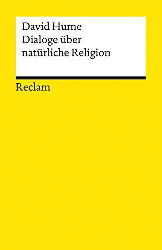 Dialoge über natürliche Religion (Reclams Universal-Bibliothek)