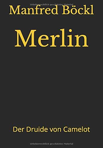 Merlin: Der Druide von Camelot