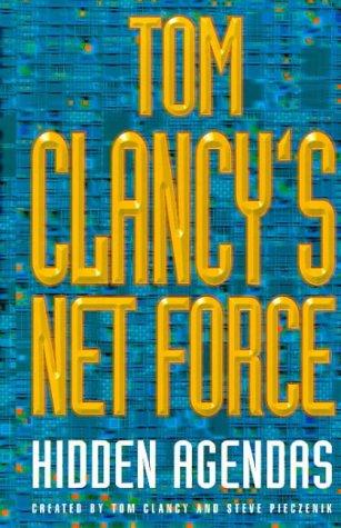 Net Force 2. Hidden Agendas (Tom Clancy's Net Force)