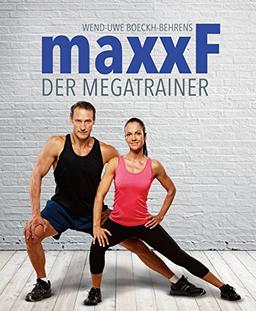 maxxF - Der Megatrainer