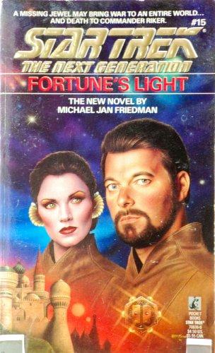 FORTUNE'S LIGHT (STAR TREK NEXT GENERATION 15)