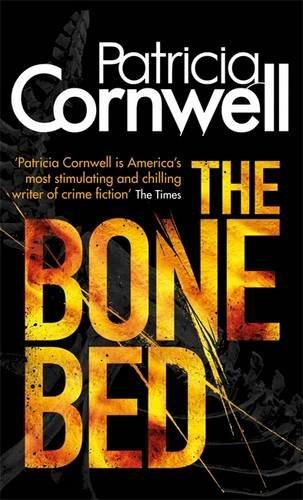 Bone Bed (Scarpetta Novels)