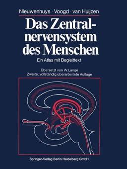 Das Zentralnervensystem des Menschen: Ein Atlas mit Begleittext