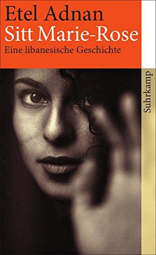 Sitt Marie-Rose: Eine libanesische Geschichte (suhrkamp taschenbuch)