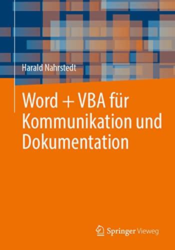 Word + VBA für Kommunikation und Dokumentation