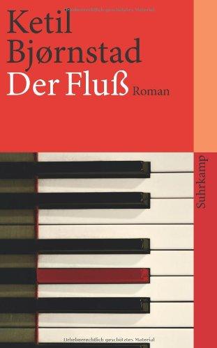 Der Fluß: Roman (suhrkamp taschenbuch)