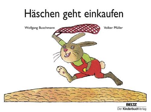 Häschen geht einkaufen: Vierfarbiges Pappbilderbuch