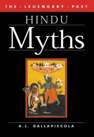 Hindu Myths (Legendary Past) (The Legendary Past)