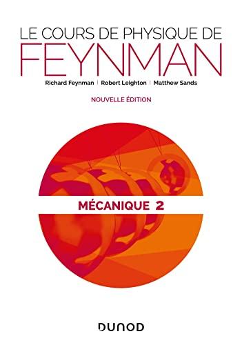 Le cours de physique de Feynman. Mécanique. Vol. 2