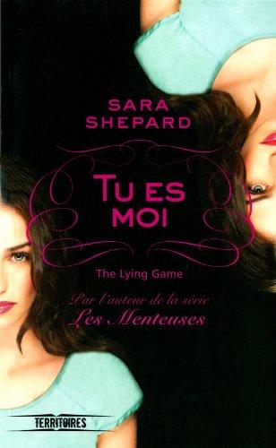 The lying game. Vol. 1. Tu es moi