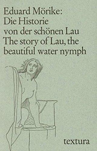 Die Historie von der Schönen Lau /The Story of Lau, the Beautiful Water-Nymph (textura)