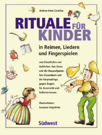 Rituale für Kinder in Reimen, Liedern und Fingerspielen