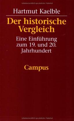 Der historische Vergleich: Eine Einführung zum 19. und 20. Jahrhundert