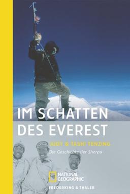 Im Schatten des Everest: Die Geschichte der Sherpa