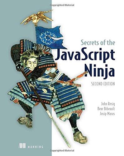 Secrets of the JavaScript Ninja, Second Edition