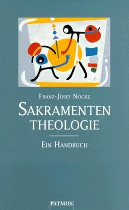 Sakramententheologie. Ein Handbuch