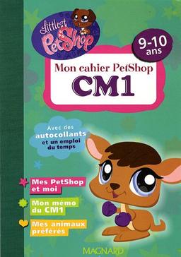 Mon cahier Petshop CM1, 9-10 ans