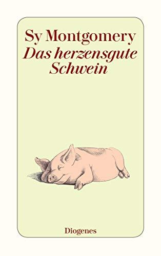 Das herzensgute Schwein (detebe)