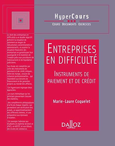 Entreprises en difficulté, instruments de paiement et de crédit