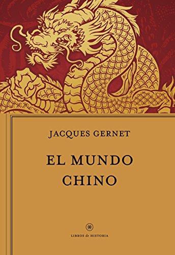 El mundo chino (Libros de Historia)