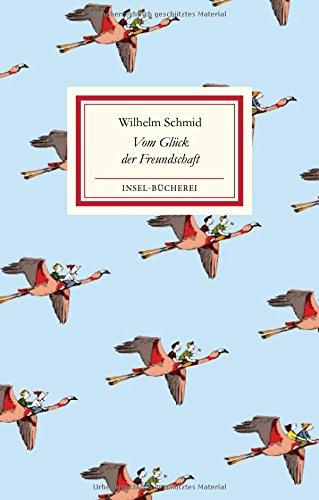 Vom Glück der Freundschaft (Insel Bücherei)