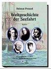 Weltgeschichte der Seefahrt: Biographisches Lexikon. Von der Antike bis Gegenwart