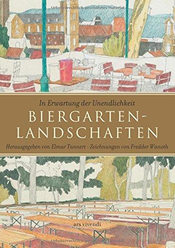 Biergartenlandschaften - In Erwartung der Unendlichkeit - Zeichnungen und Kurzgeschichten