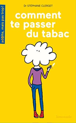 Comment te passer du tabac