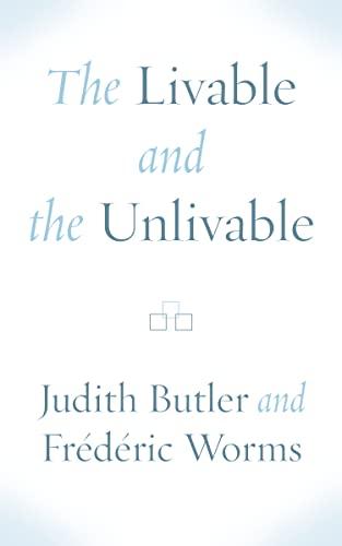 The Livable and the Unlivable