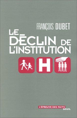 Le déclin de l'institution