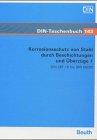 Korrosionsschutz von Stahl durch Beschichtungen und Überzüge 1: DIN 267-10 bis DIN 80200