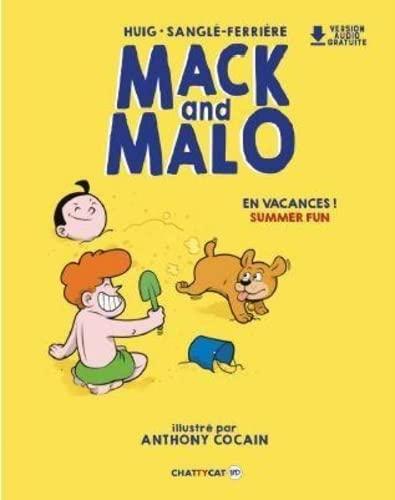 Mack and Malo. En vacances !. Summer fun