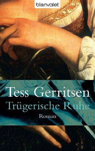 Trügerische Ruhe: Roman