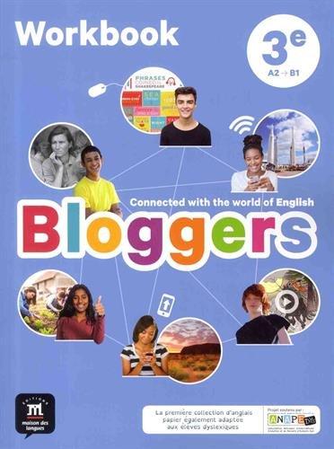 Bloggers, 3e, A2-B1 : workbook