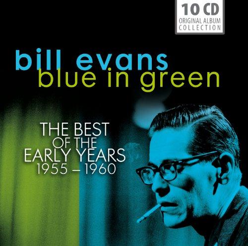 Bill Evans - Blue in Green - the Best of His Early Years 1955-60