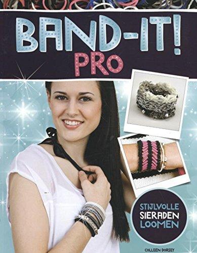 Band-it! Pro: loomen voor ptofessionals