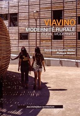 Viavino : modernité rurale. Viavino : rural modernity