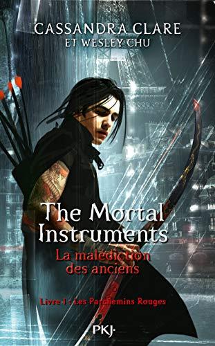 The mortal instruments : la malédiction des anciens. Vol. 1. Les parchemins rouges