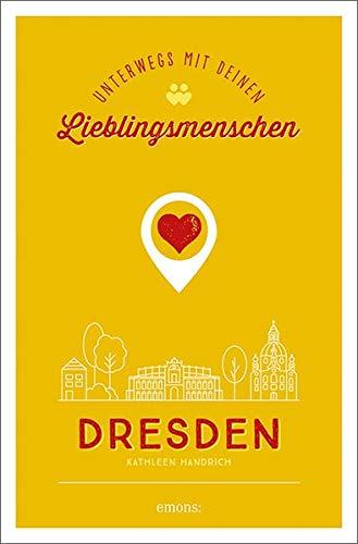 Dresden. Unterwegs mit deinen Lieblingsmenschen