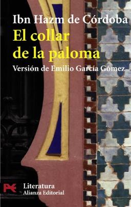 El collar de la paloma (Literatura: Clasicos / Literature: Classics)