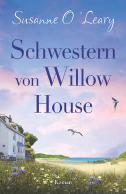 Schwestern von Willow House: Roman (Sandy Cove, Band 2)