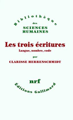 Les trois écritures : langue, nombre, code